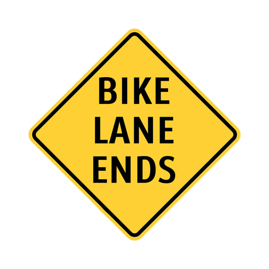 Bike Lane Ends Sign-1